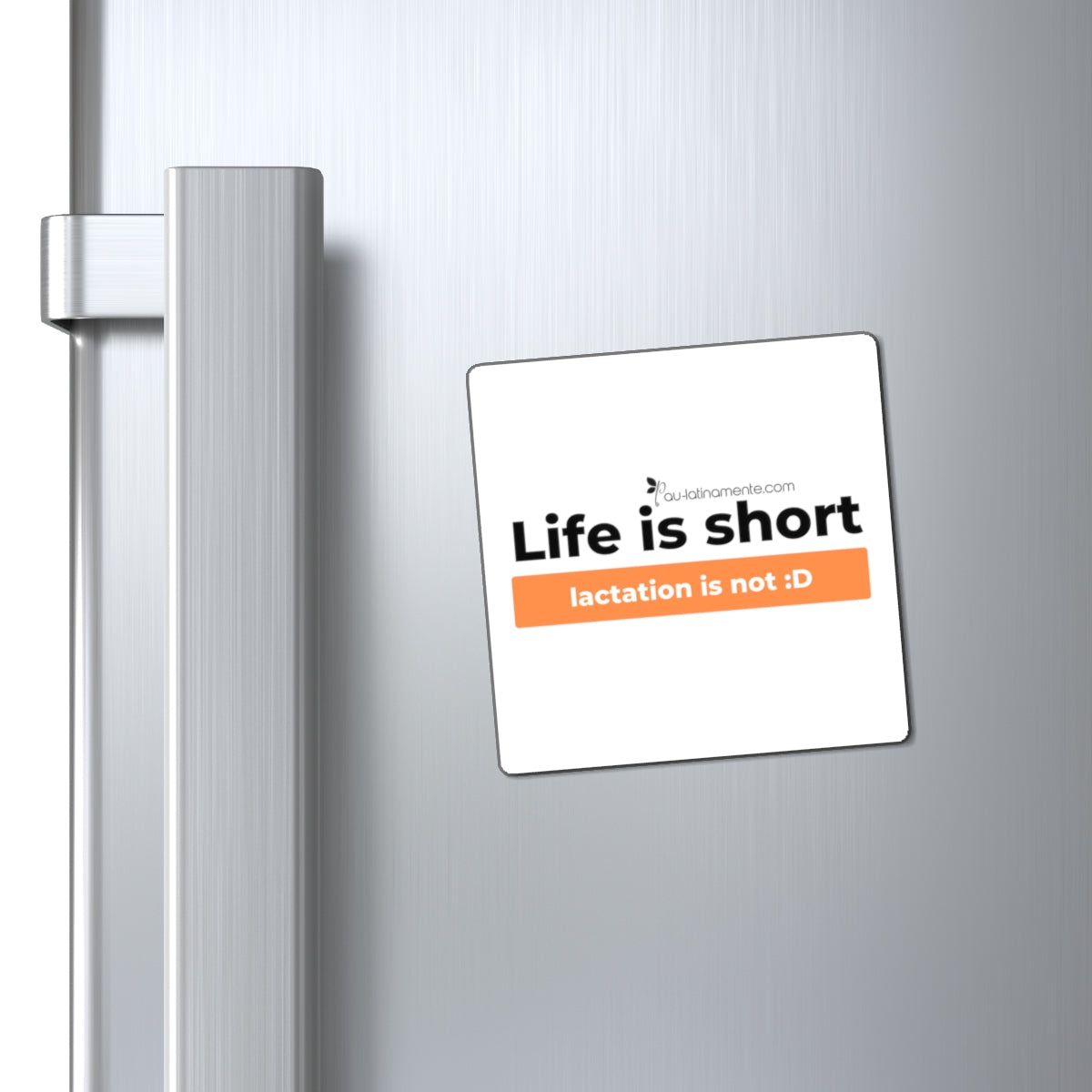 Life is short, lactation is not (gold) - Magnets