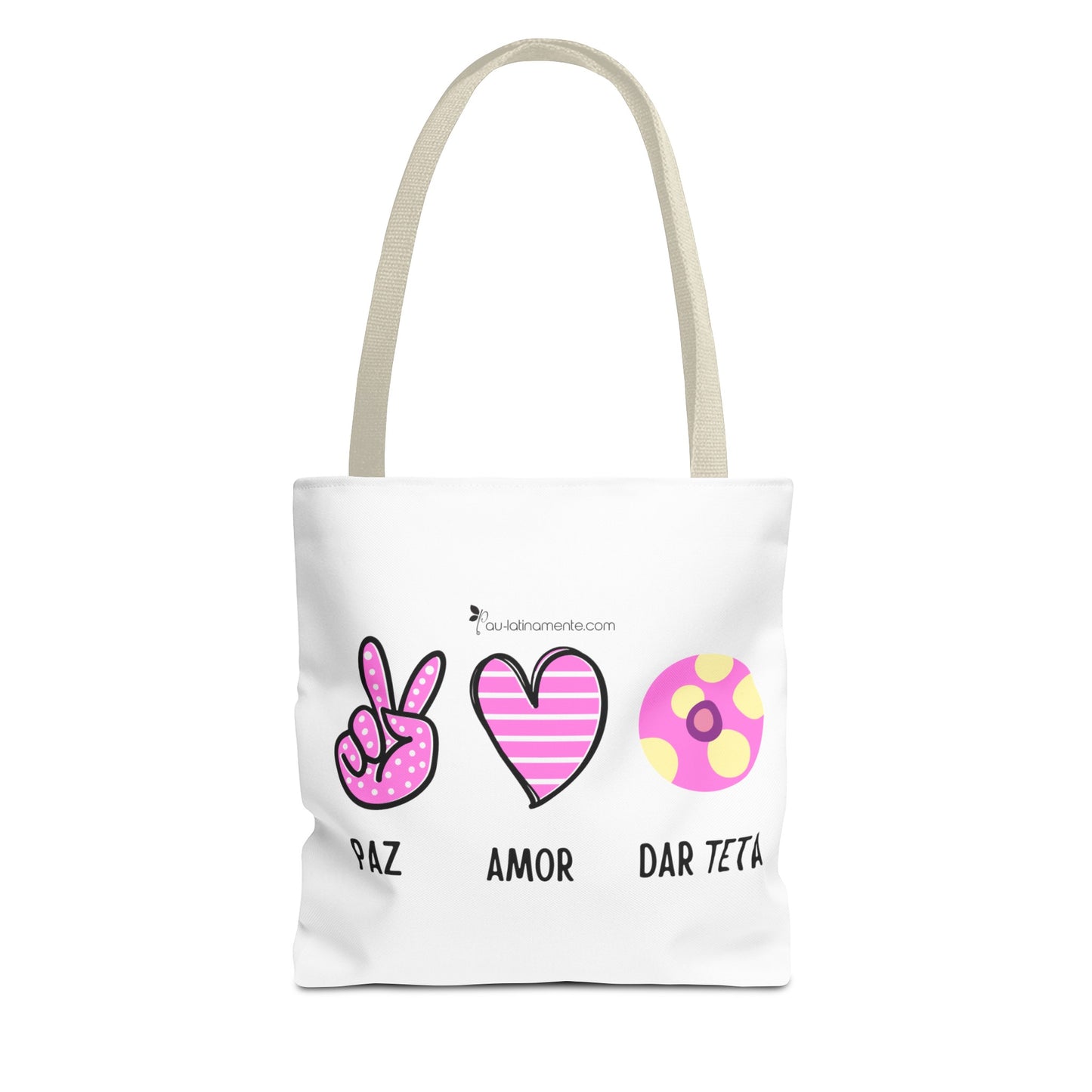 Paz, Amor, Dar Teta - Tote Bag (AOP)