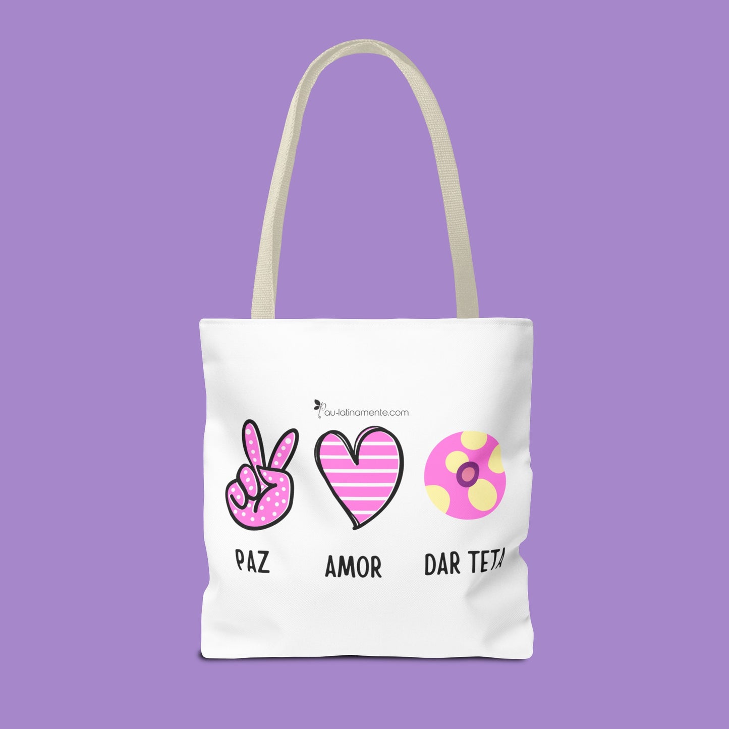 Paz, Amor, Dar Teta - Tote Bag (AOP)