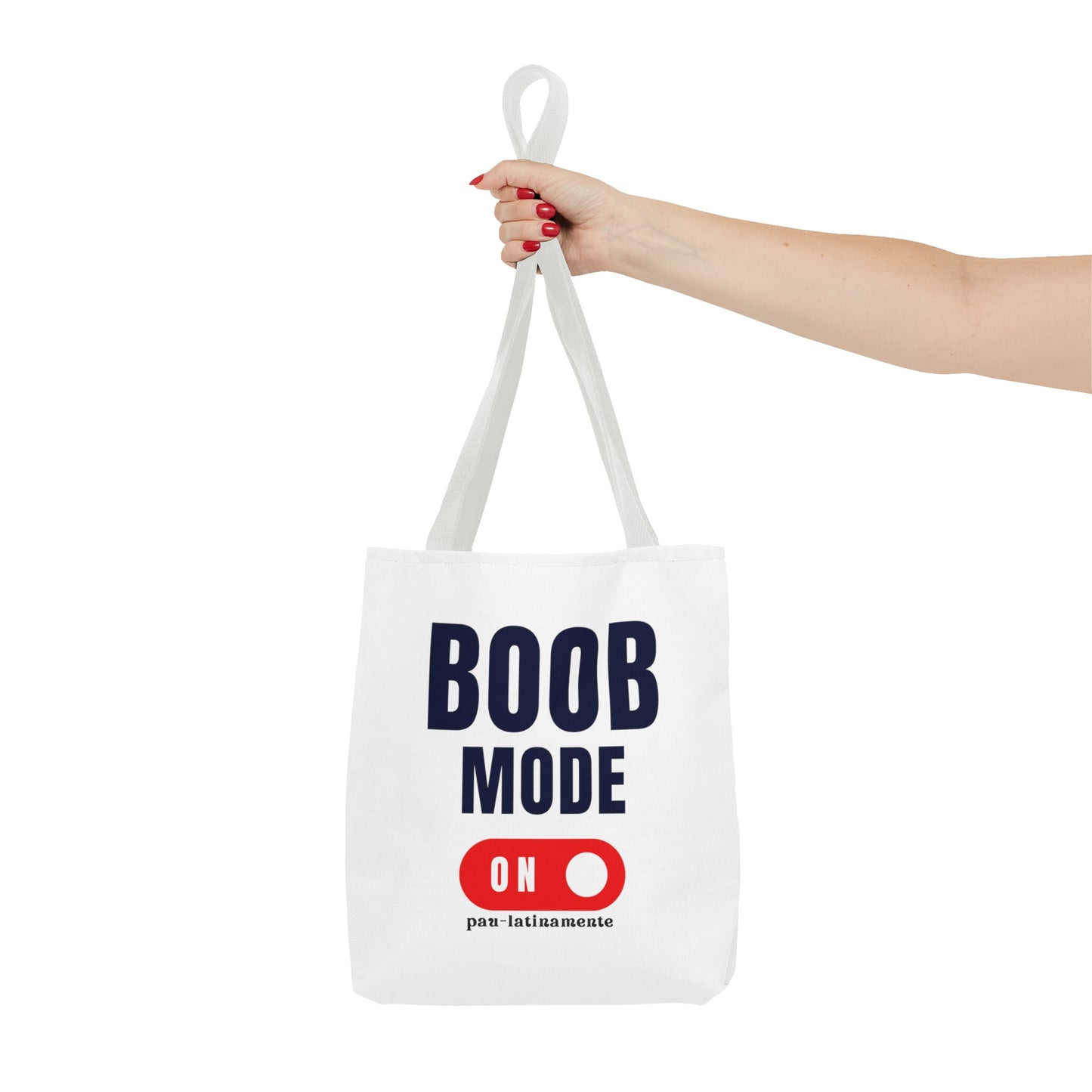Boob mode ON Pau-latinamente Tote Bag (AOP)