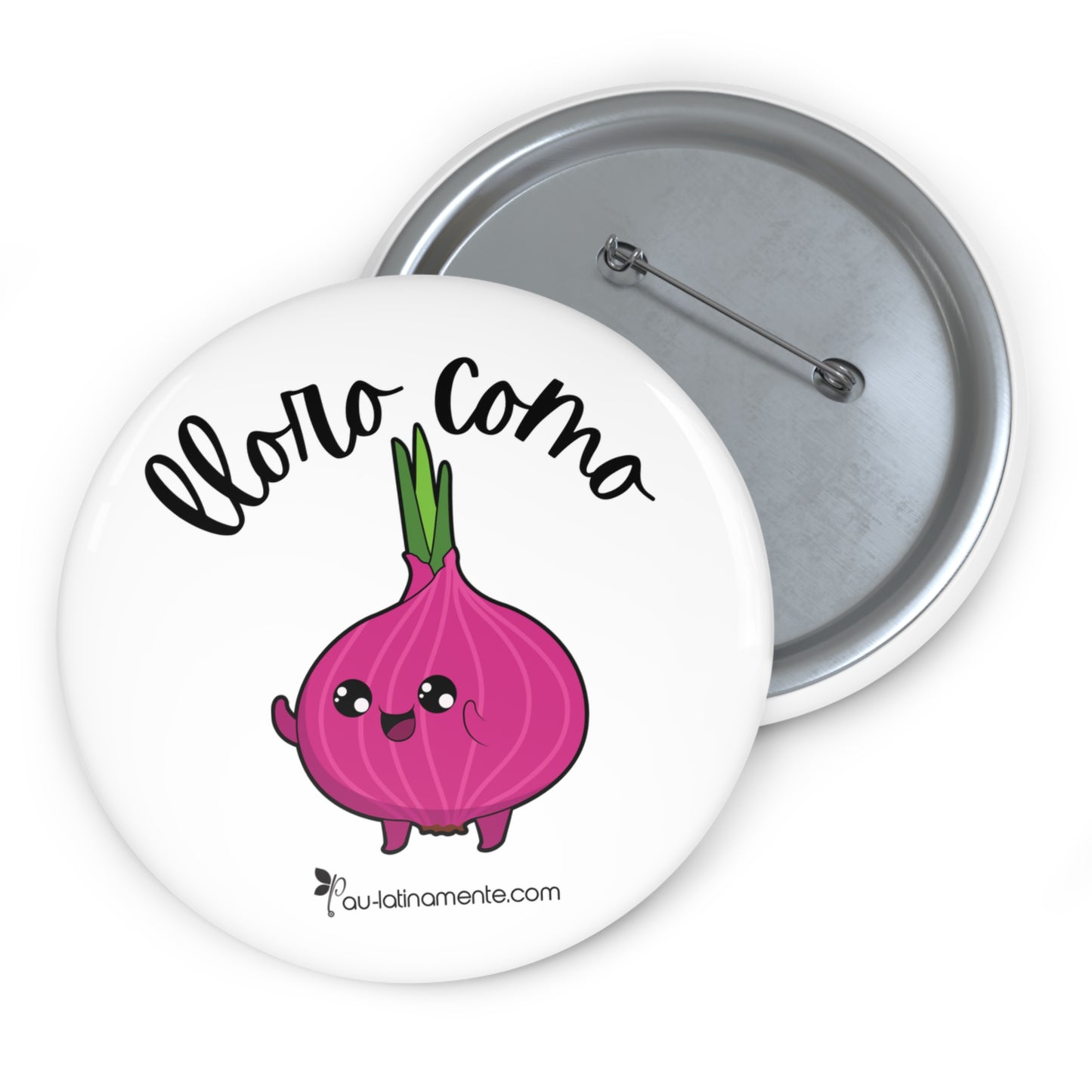 Lloro como cebolla - Custom Pin Buttons
