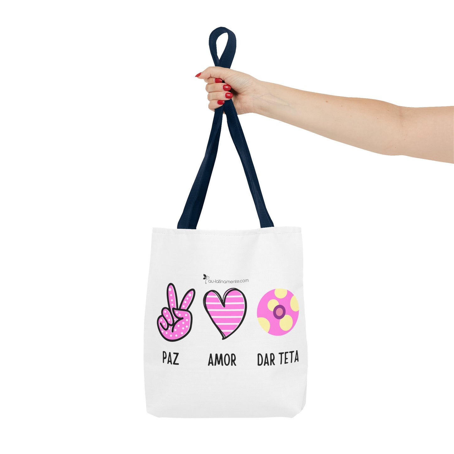 Paz, Amor, Dar Teta - Tote Bag (AOP)