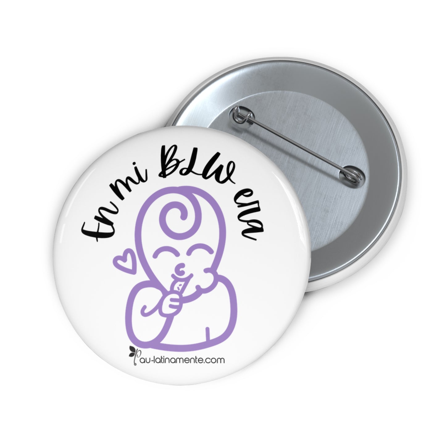 En mi BLW era - Custom Pin Buttons