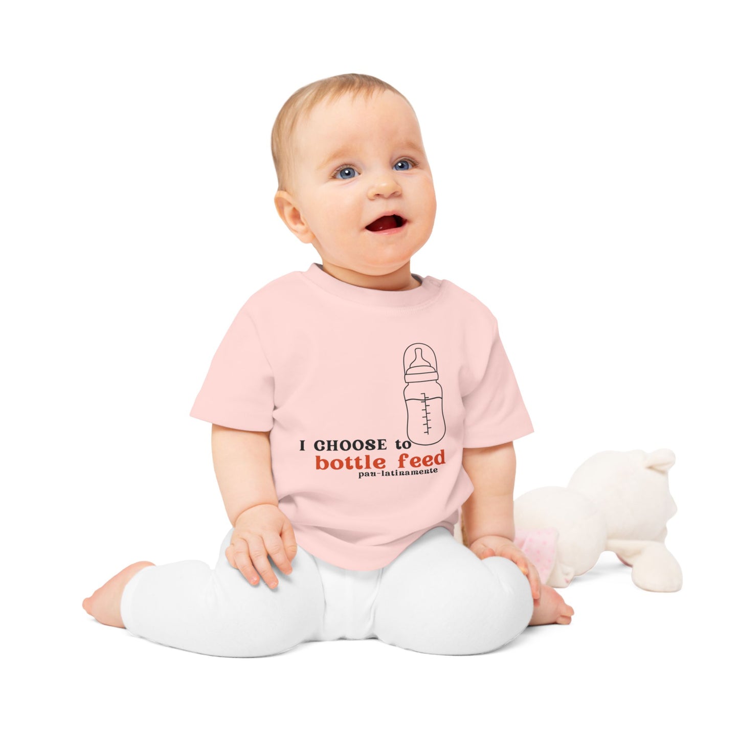 I choose to bottlefeed Pau-latinamente - Baby T-Shirt