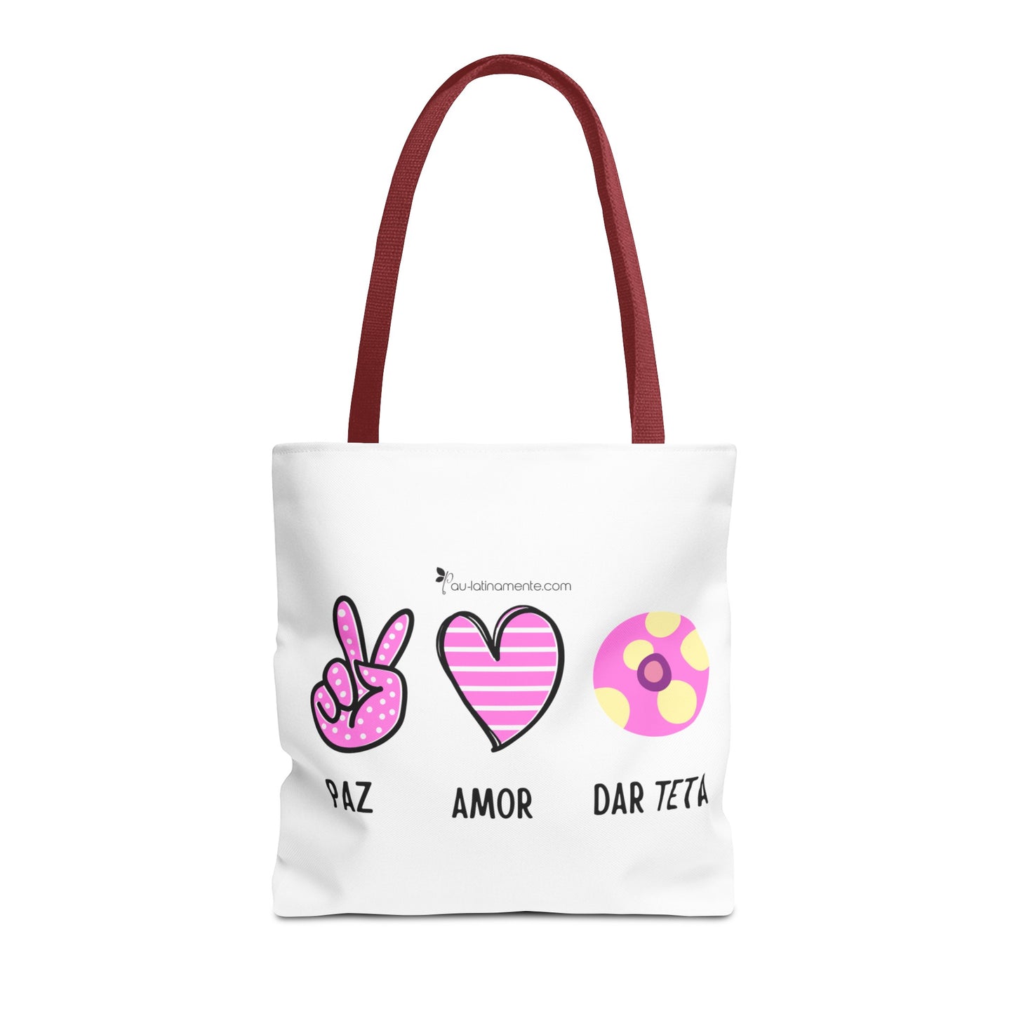 Paz, Amor, Dar Teta - Tote Bag (AOP)