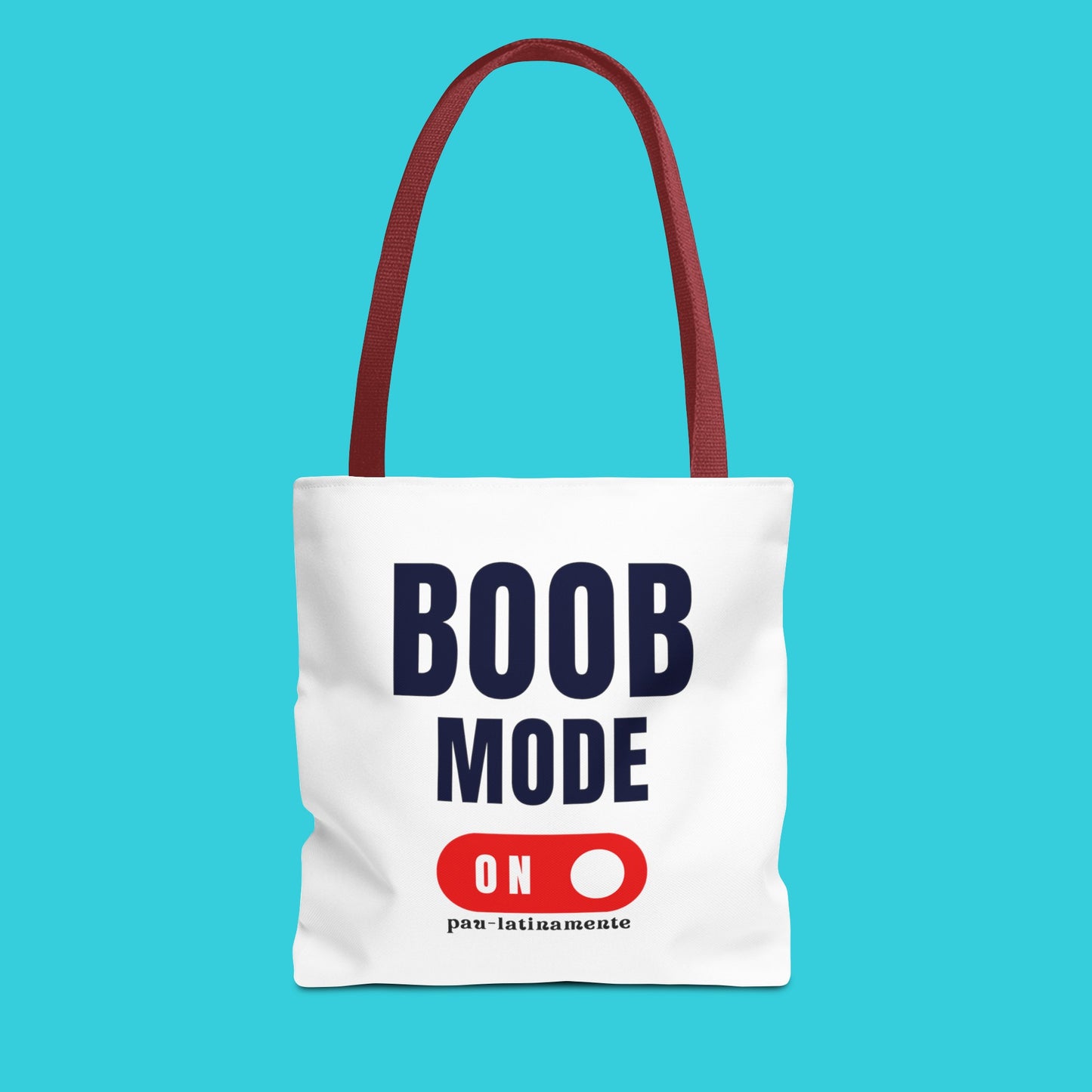 Boob mode ON Pau-latinamente Tote Bag (AOP)