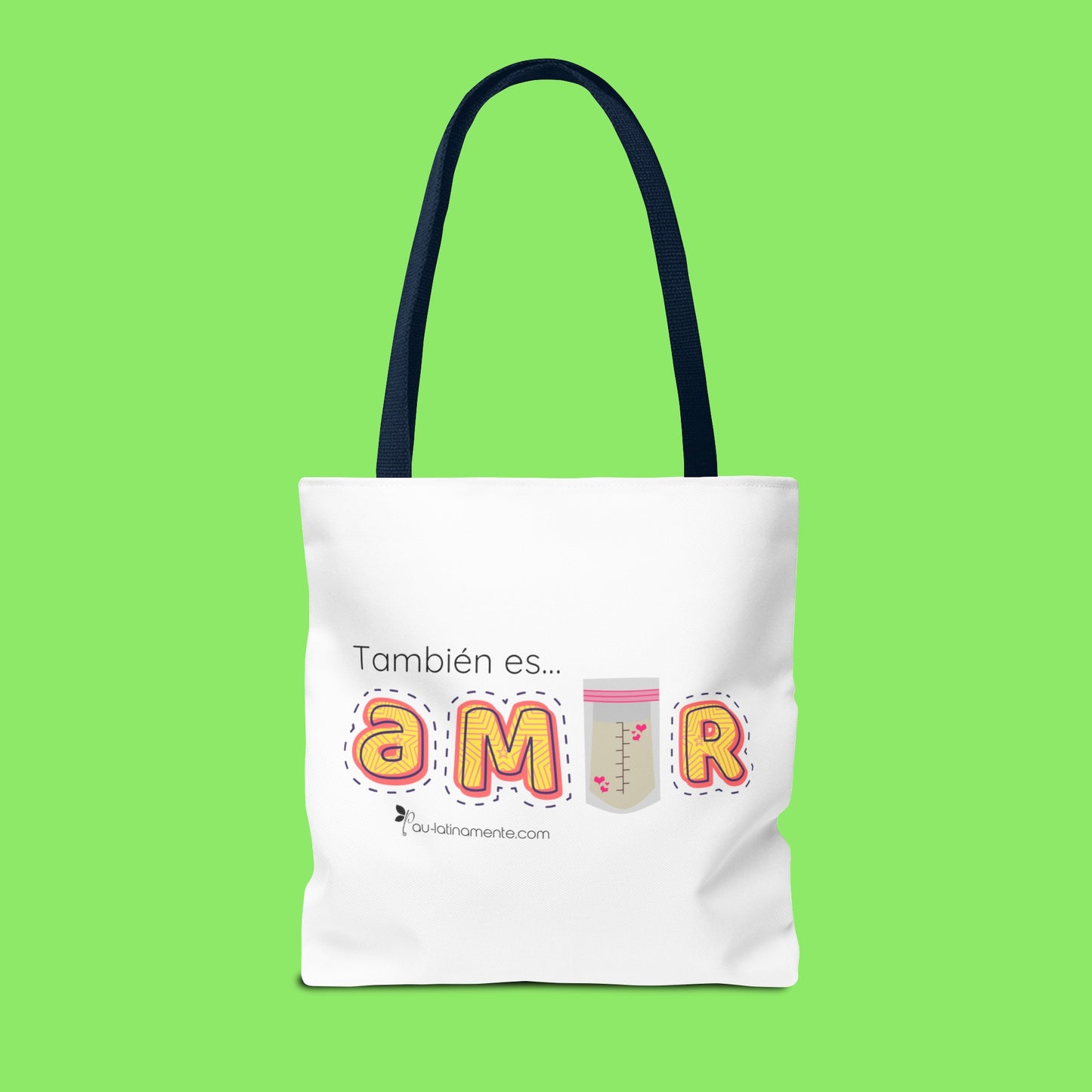 Leche extraída es amor - Tote Bag (AOP)