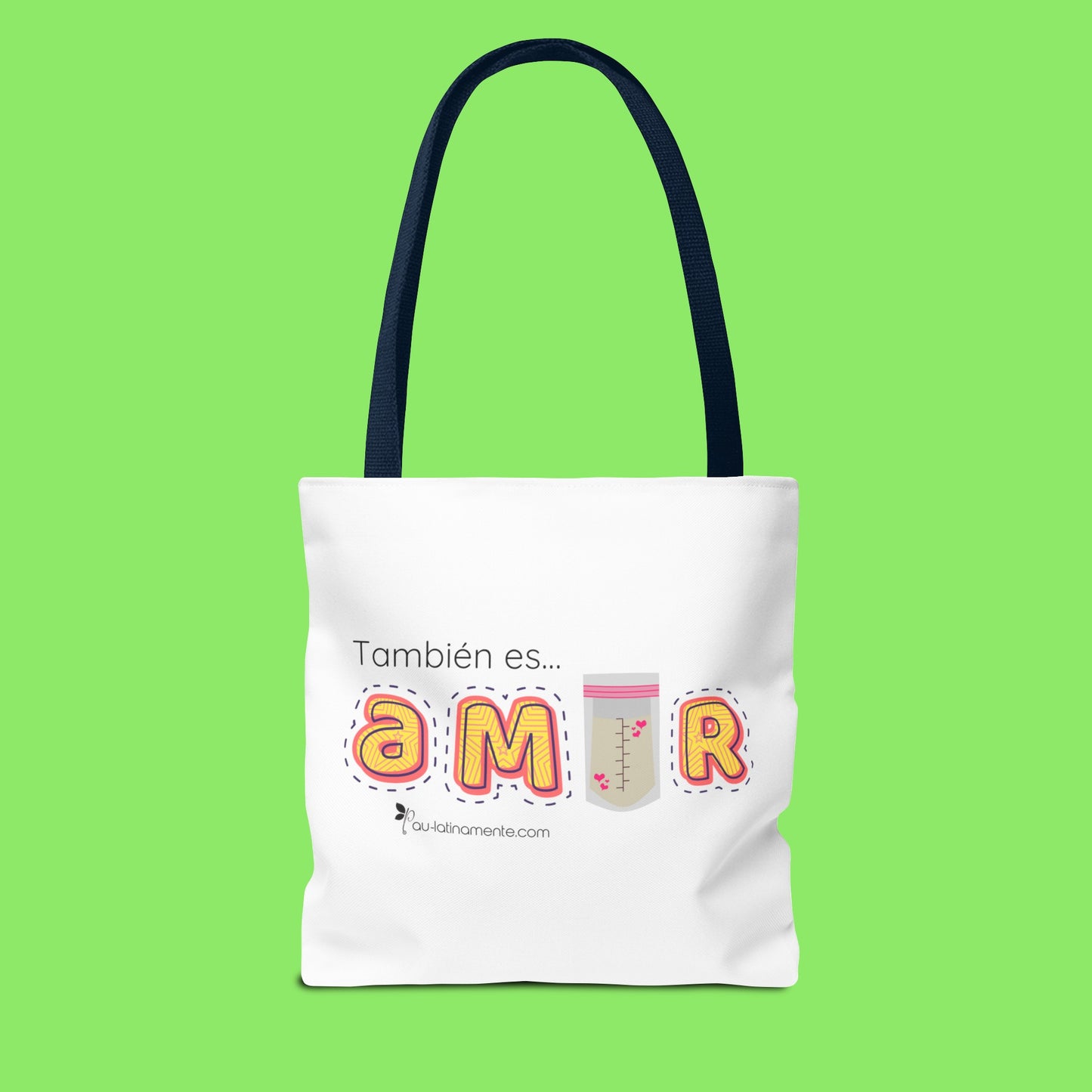 Leche extraída es amor - Tote Bag (AOP)