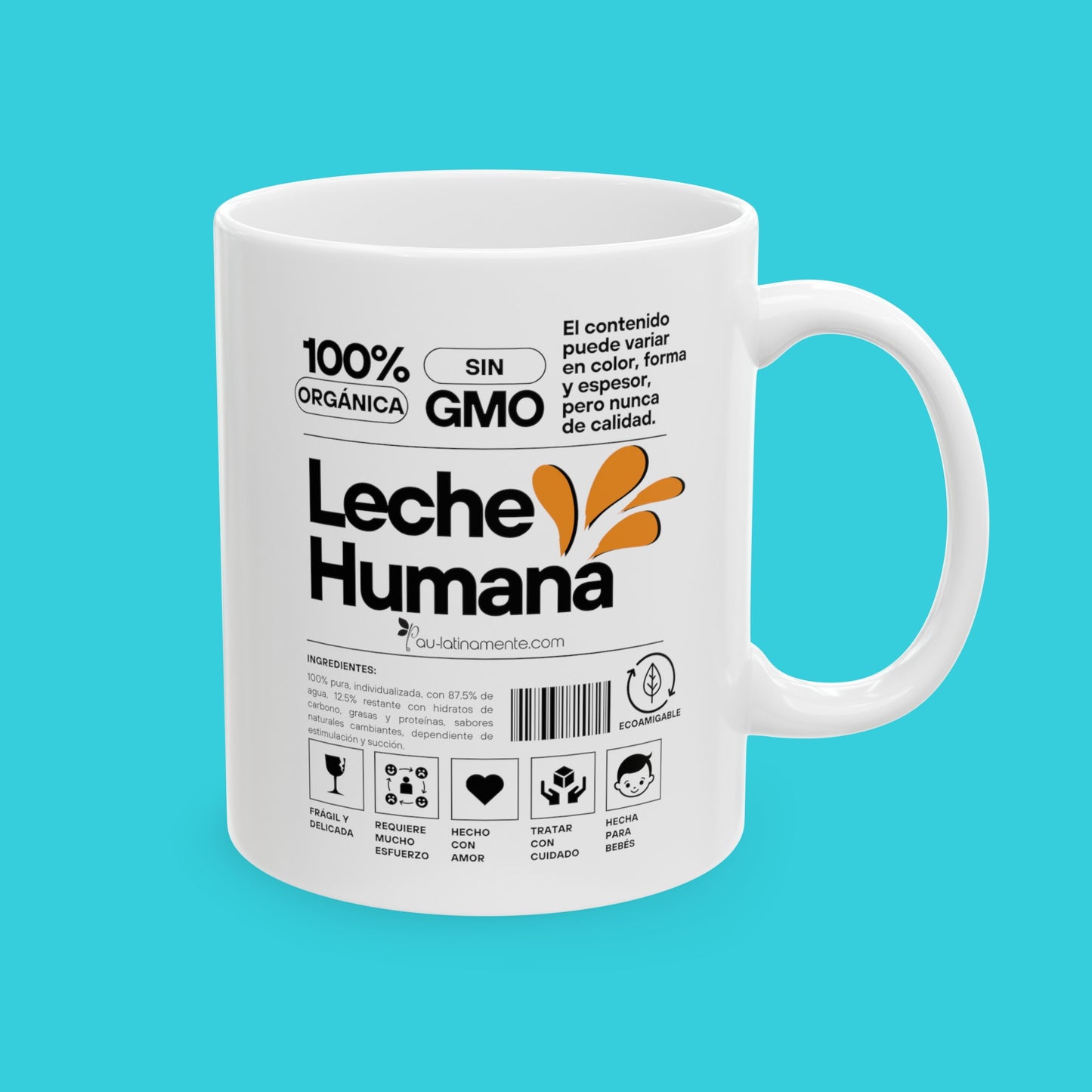 Etiqueta Leche Humana - Ceramic Mug 11oz