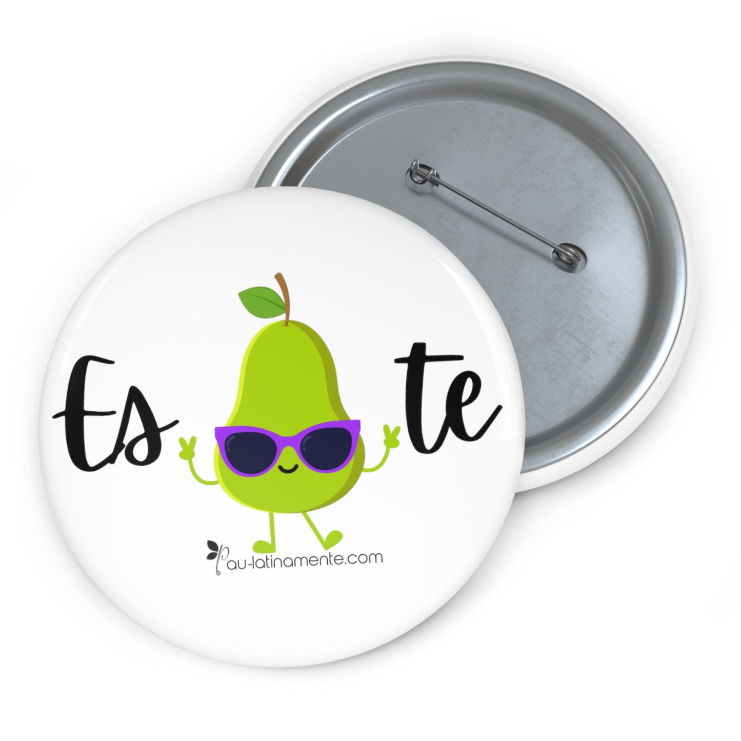Es-pera-te - Custom Pin Buttons