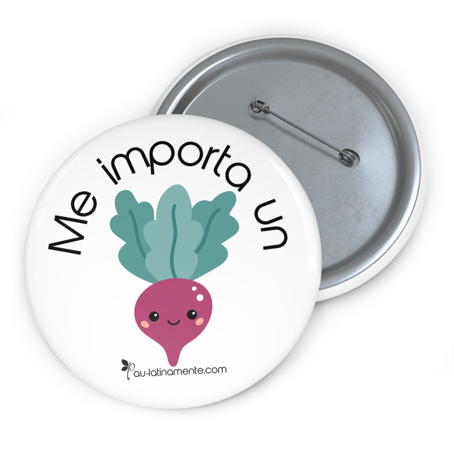 Me importa un rábano - Custom Pin Buttons
