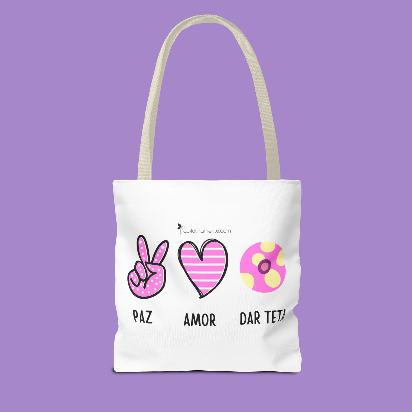 Paz, Amor, Dar Teta - Tote Bag (AOP)