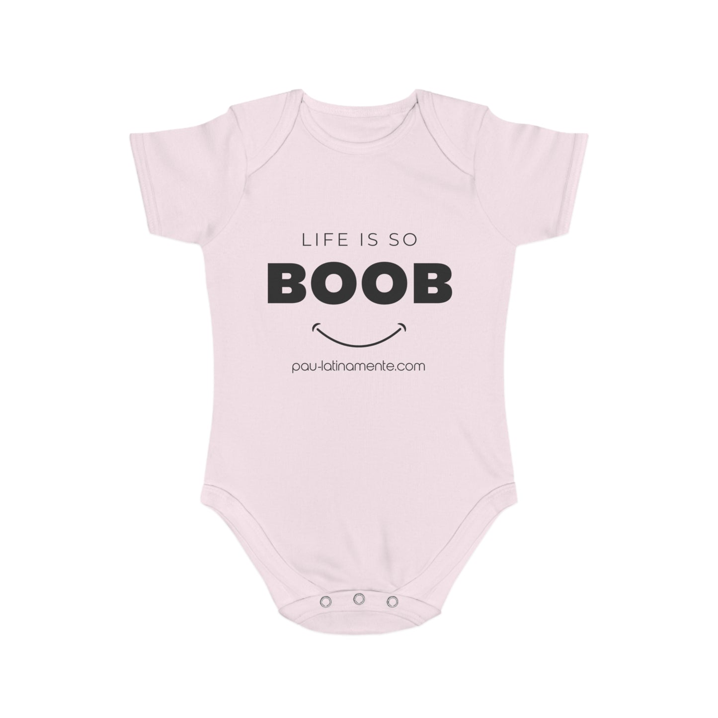 Life is so BOOB - Short Sleeve Baby Bodysuit