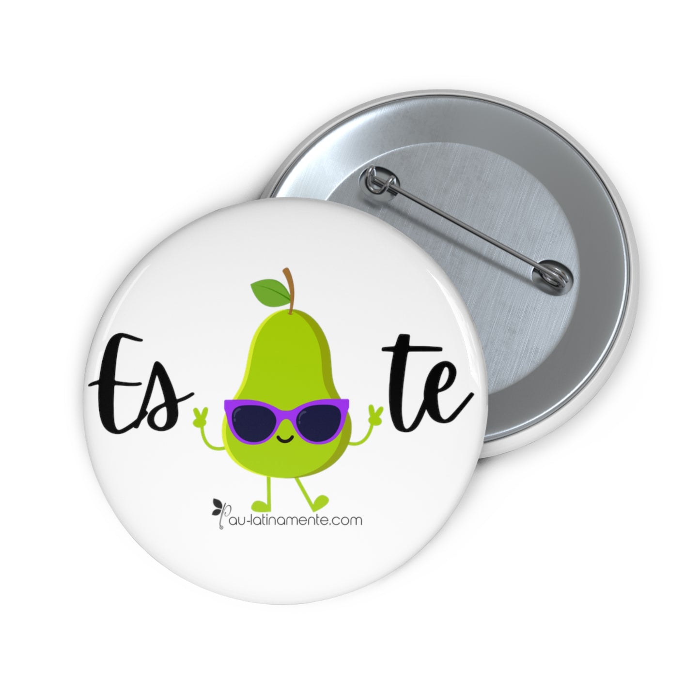 Es-pera-te - Custom Pin Buttons