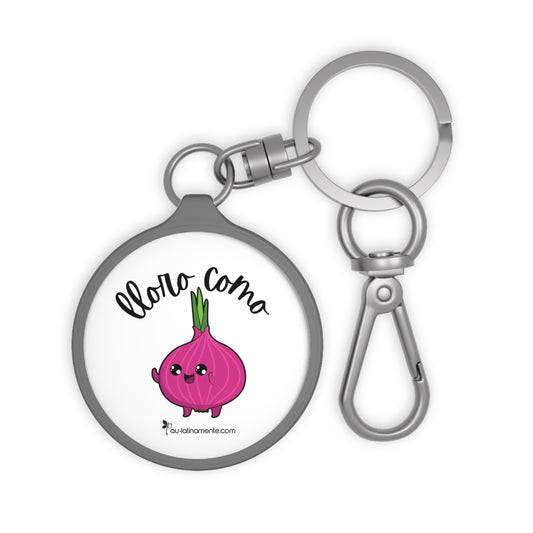 Lloro como cebolla - Keyring Tag