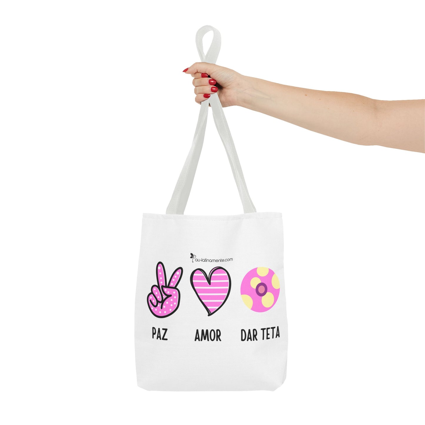 Paz, Amor, Dar Teta - Tote Bag (AOP)