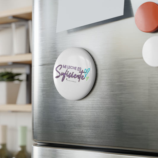 Mi leche es suficiente - Button Magnet, Round (1 & 10 pcs)