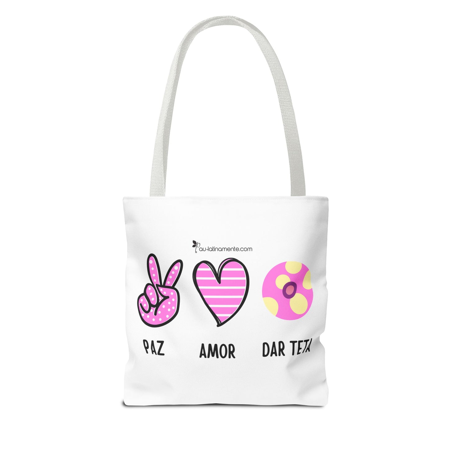 Paz, Amor, Dar Teta - Tote Bag (AOP)