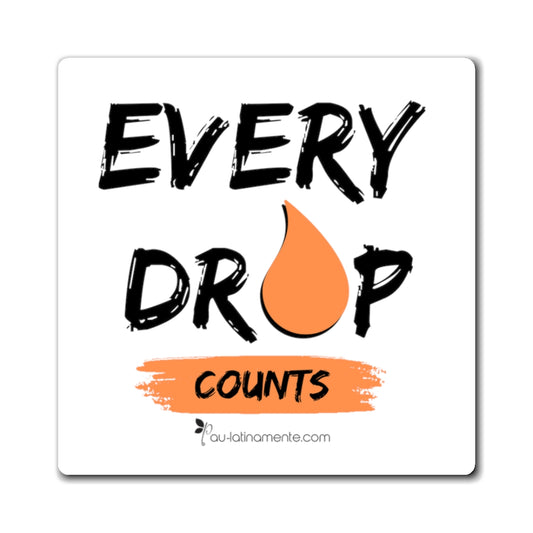 EVERY DROP COUNTS - Magnets