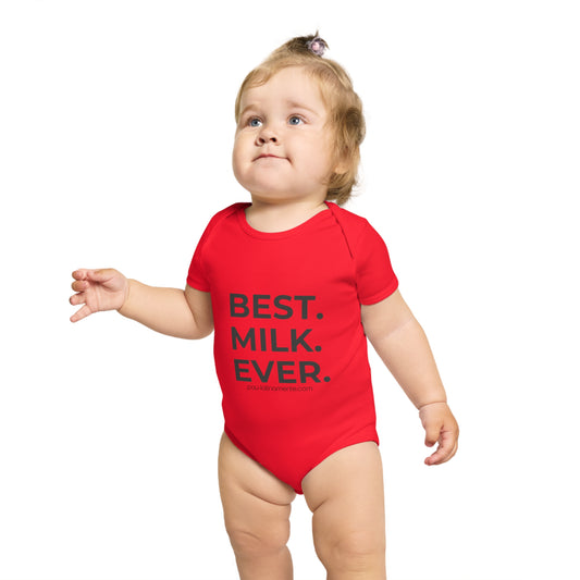 Best Milk Ever - Short Sleeve Baby Bodysuit