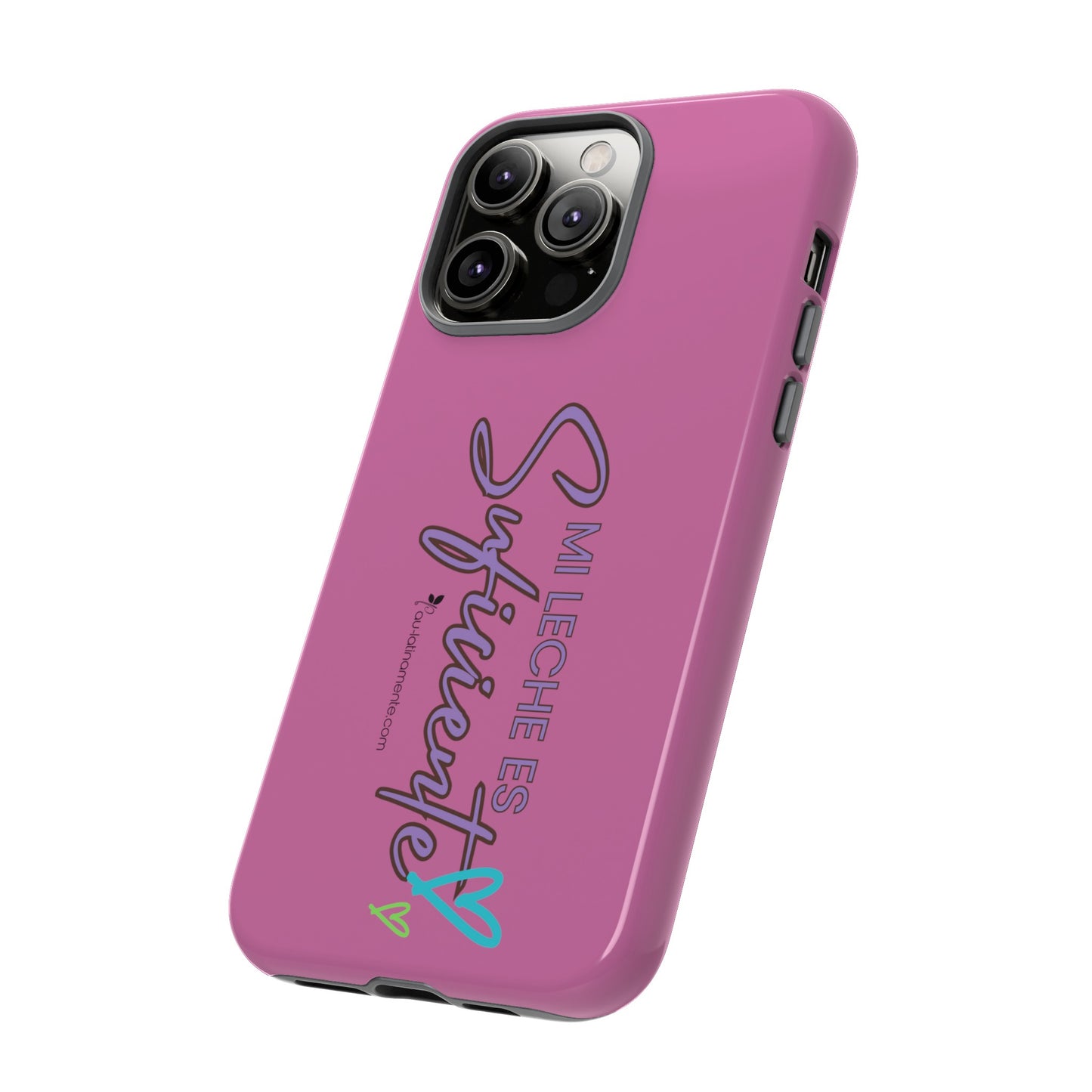 Mi leche es suficiente (pink) - Tough Cases