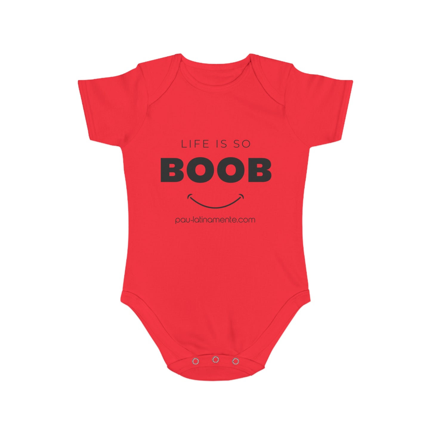 Life is so BOOB - Short Sleeve Baby Bodysuit