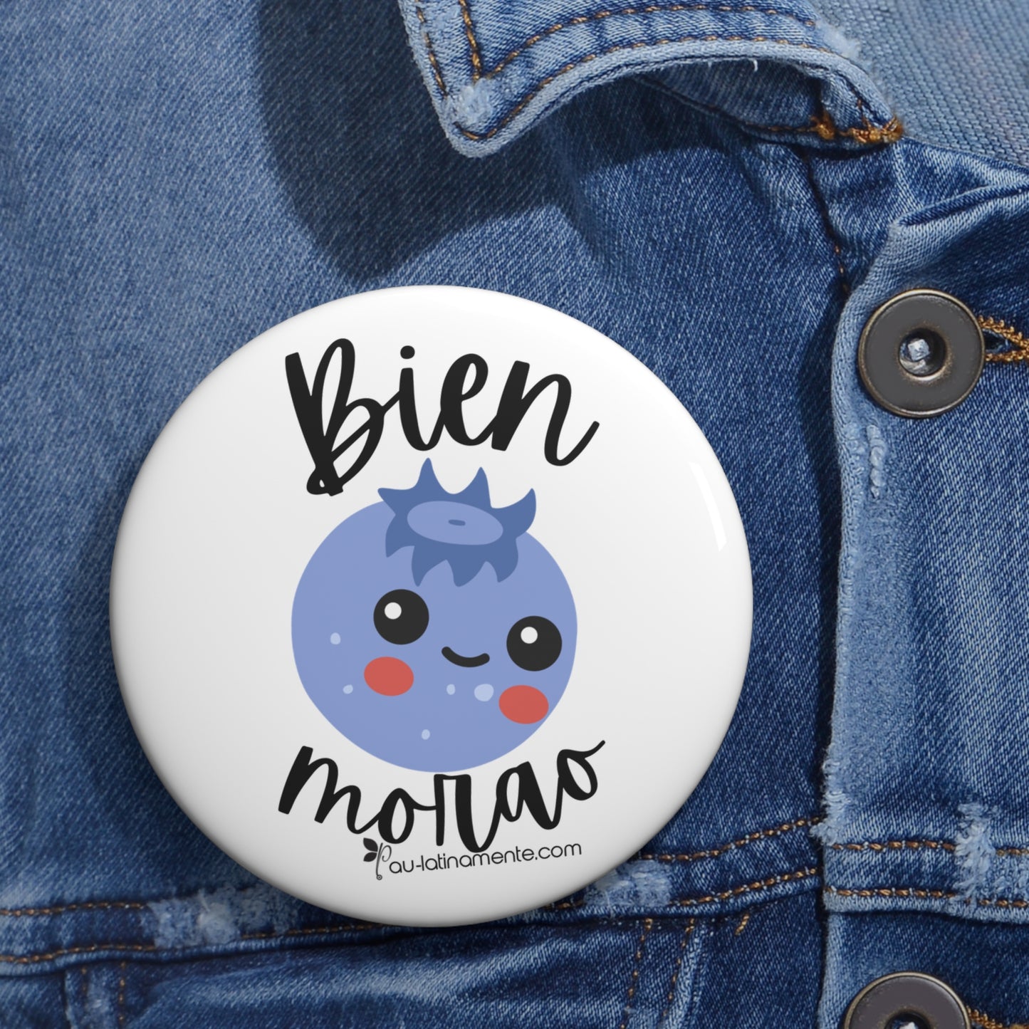 Bien morao - Custom Pin Buttons