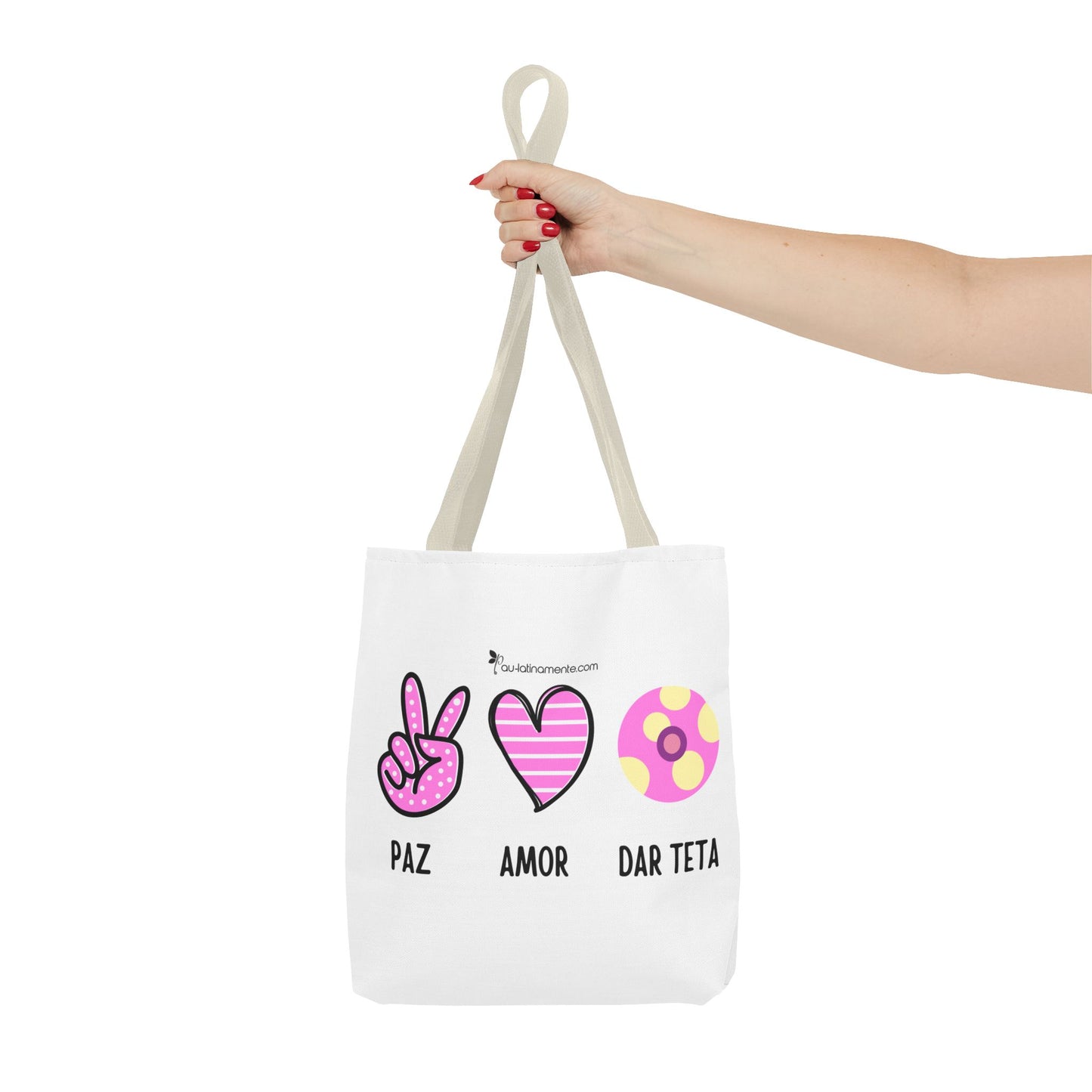 Paz, Amor, Dar Teta - Tote Bag (AOP)