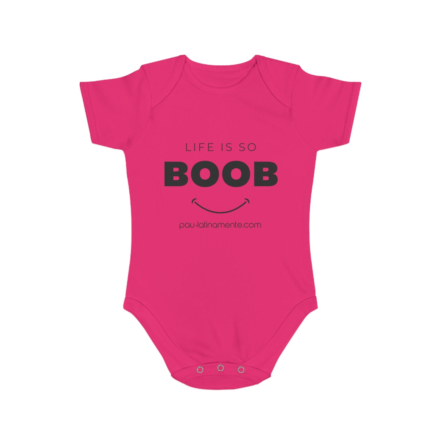 Life is so BOOB - Short Sleeve Baby Bodysuit