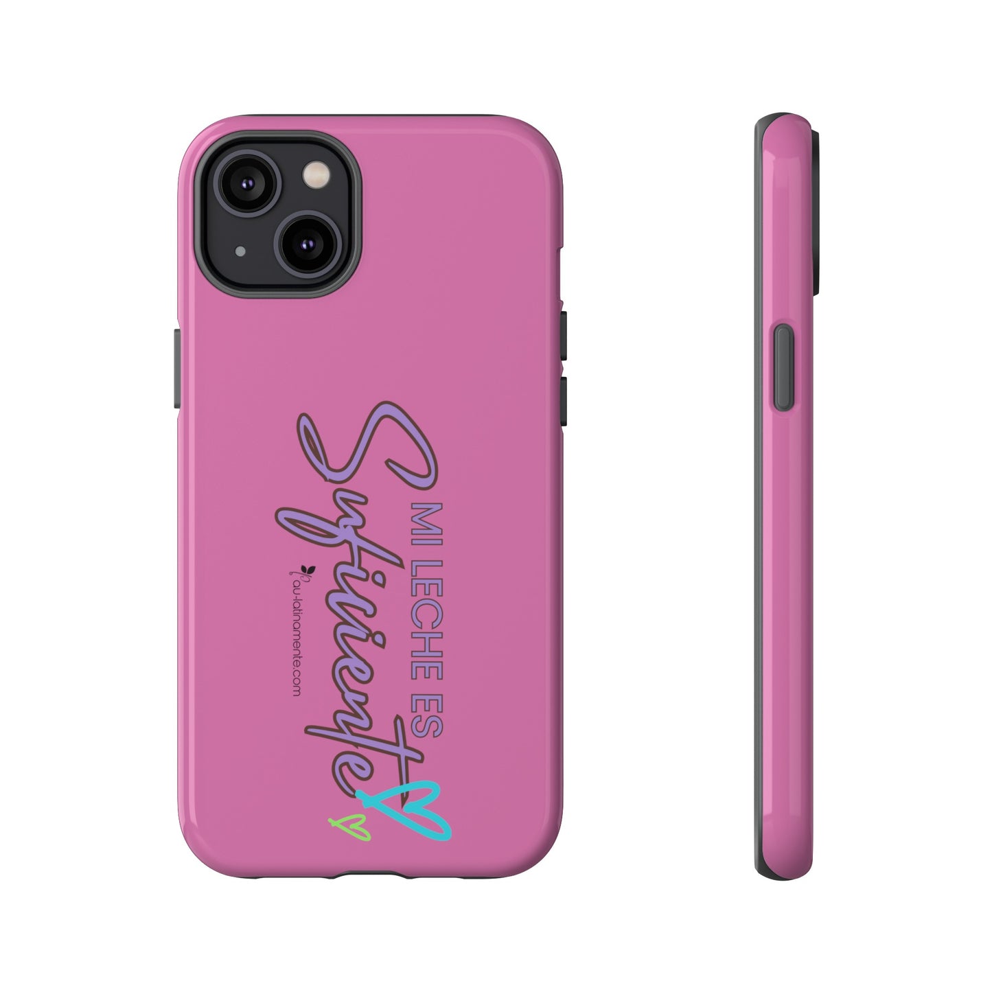 Mi leche es suficiente (pink) - Tough Cases