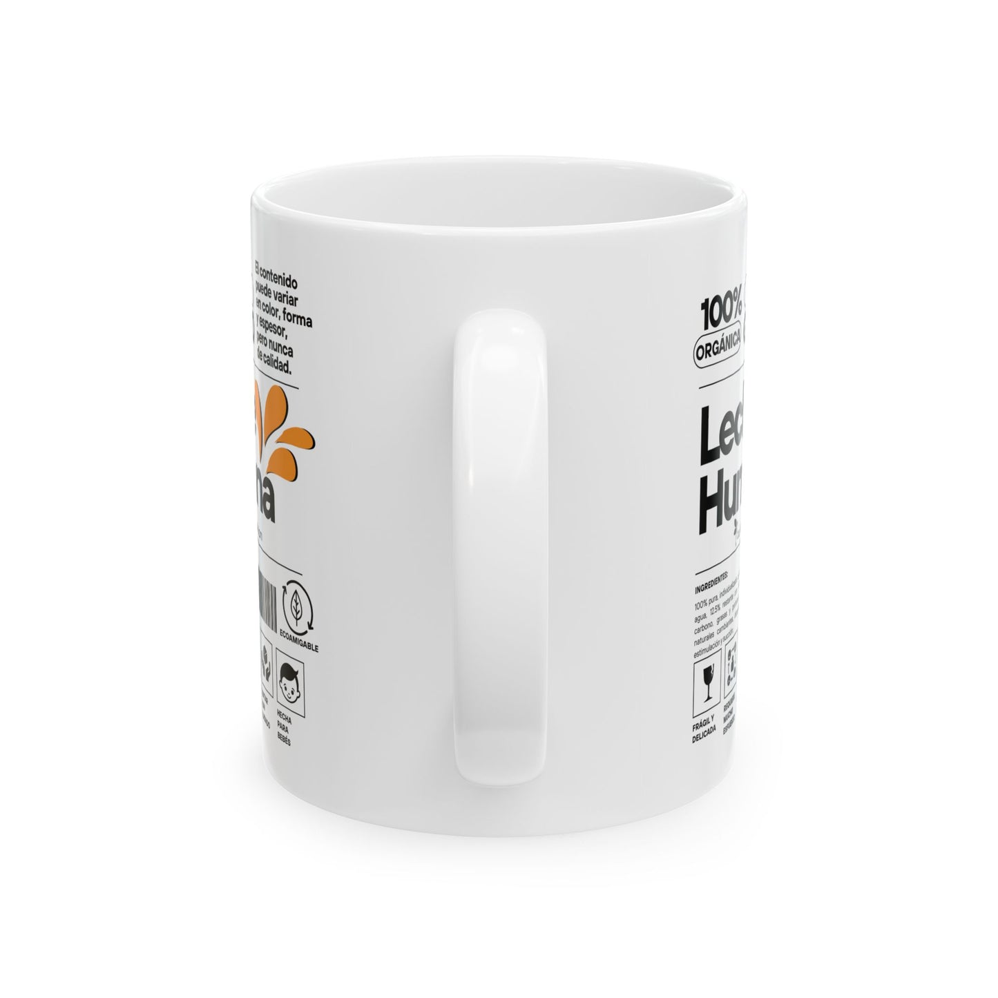 Etiqueta Leche Humana - Ceramic Mug 11oz