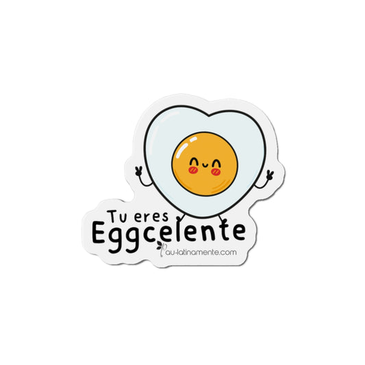 Tu eres eggcelente - Die-Cut Magnets