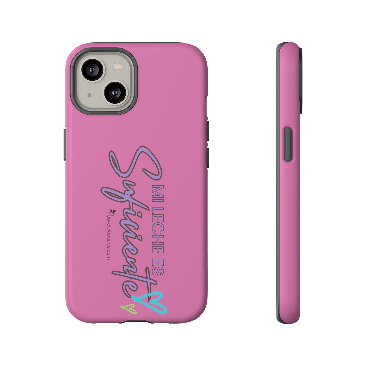 Mi leche es suficiente (pink) - Tough Cases