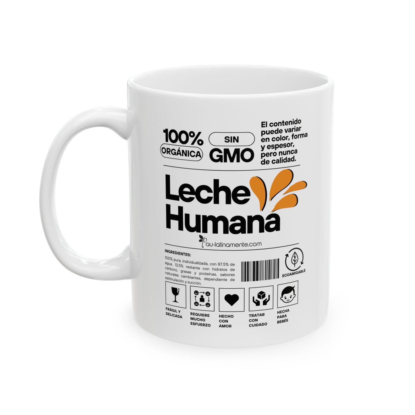 Etiqueta Leche Humana - Ceramic Mug 11oz