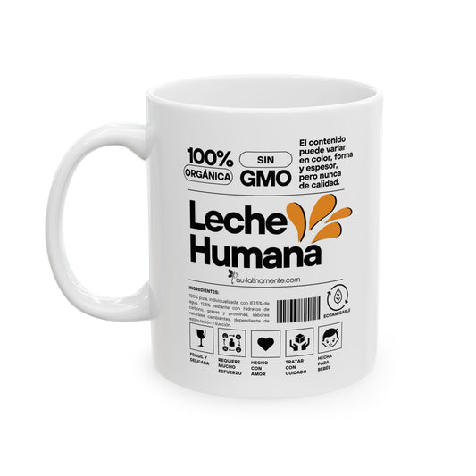 Etiqueta Leche Humana - Ceramic Mug 11oz