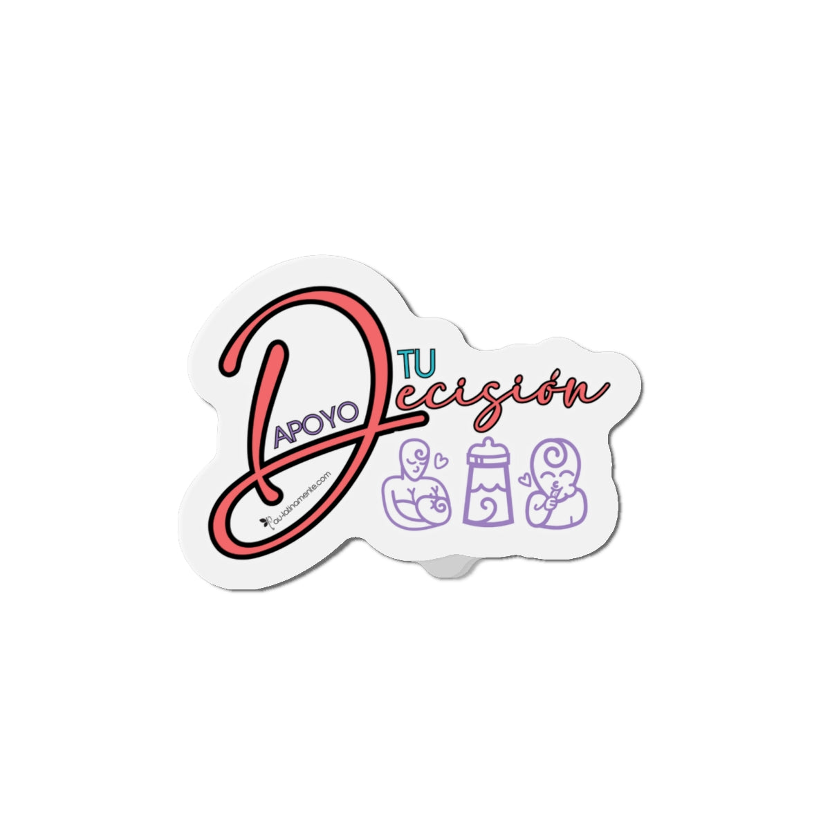 Apoyo tu Decisión - Die-Cut Magnets