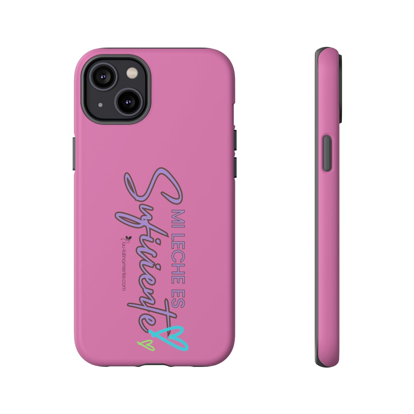 Mi leche es suficiente (pink) - Tough Cases