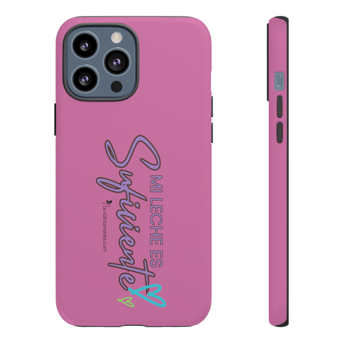 Mi leche es suficiente (pink) - Tough Cases