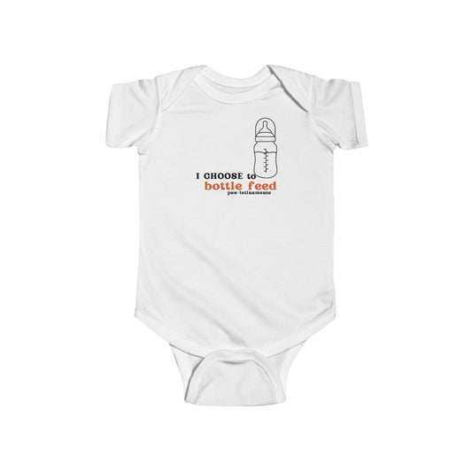 I choose to bottlefeed Pau-latinamente - Infant Fine Jersey Bodysuit