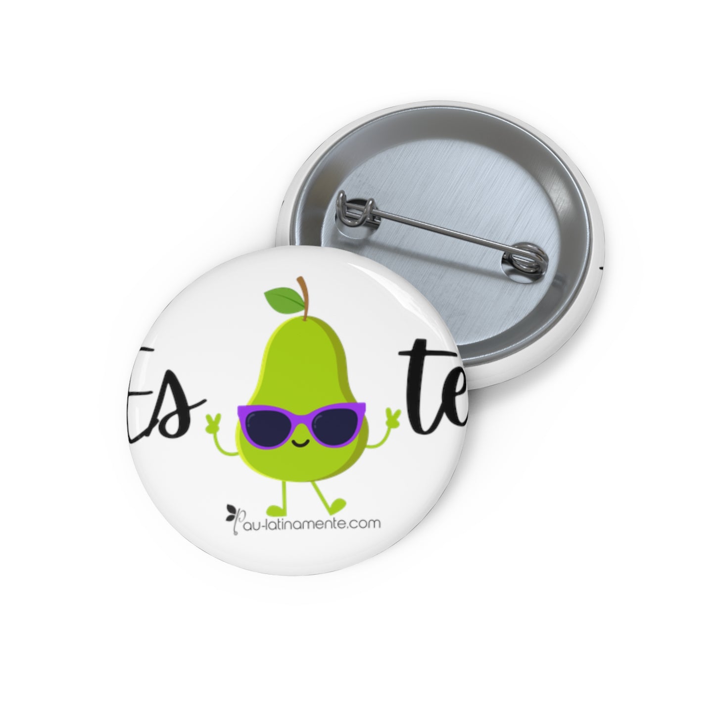 Es-pera-te - Custom Pin Buttons
