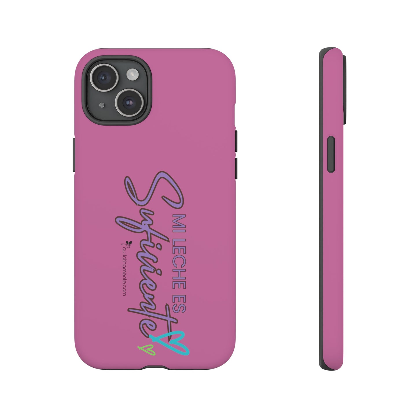 Mi leche es suficiente (pink) - Tough Cases