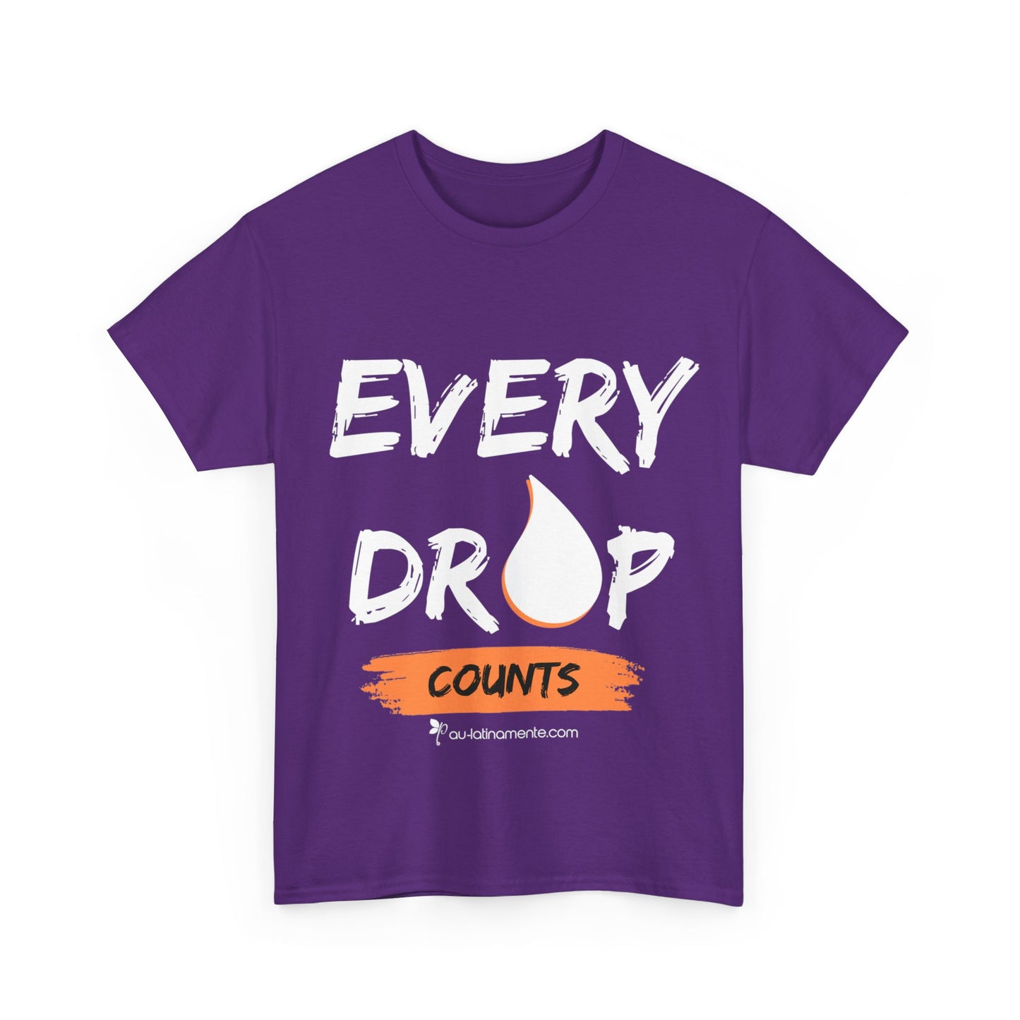 Every Drop Counts - Unisex Heavy Cotton Tee