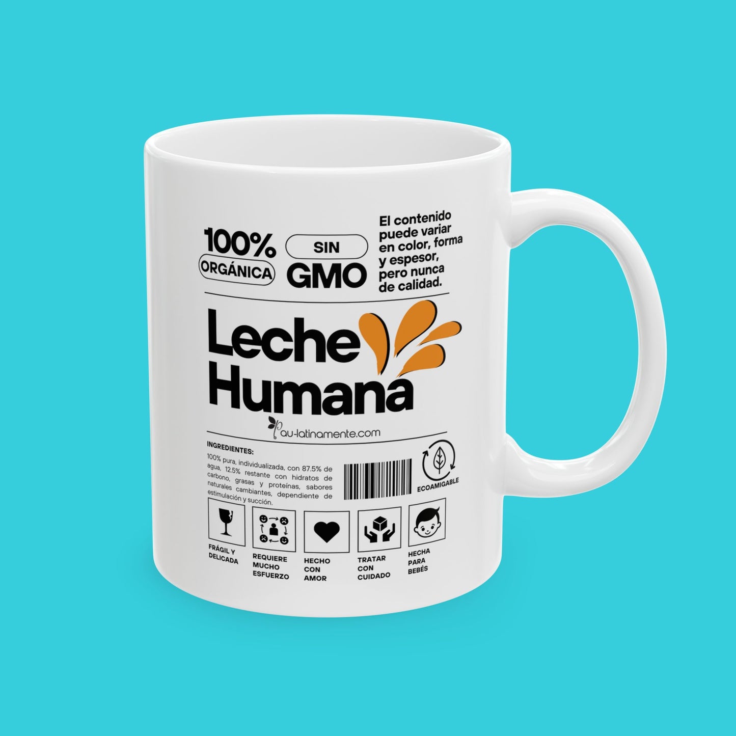 Etiqueta Leche Humana - Ceramic Mug 11oz
