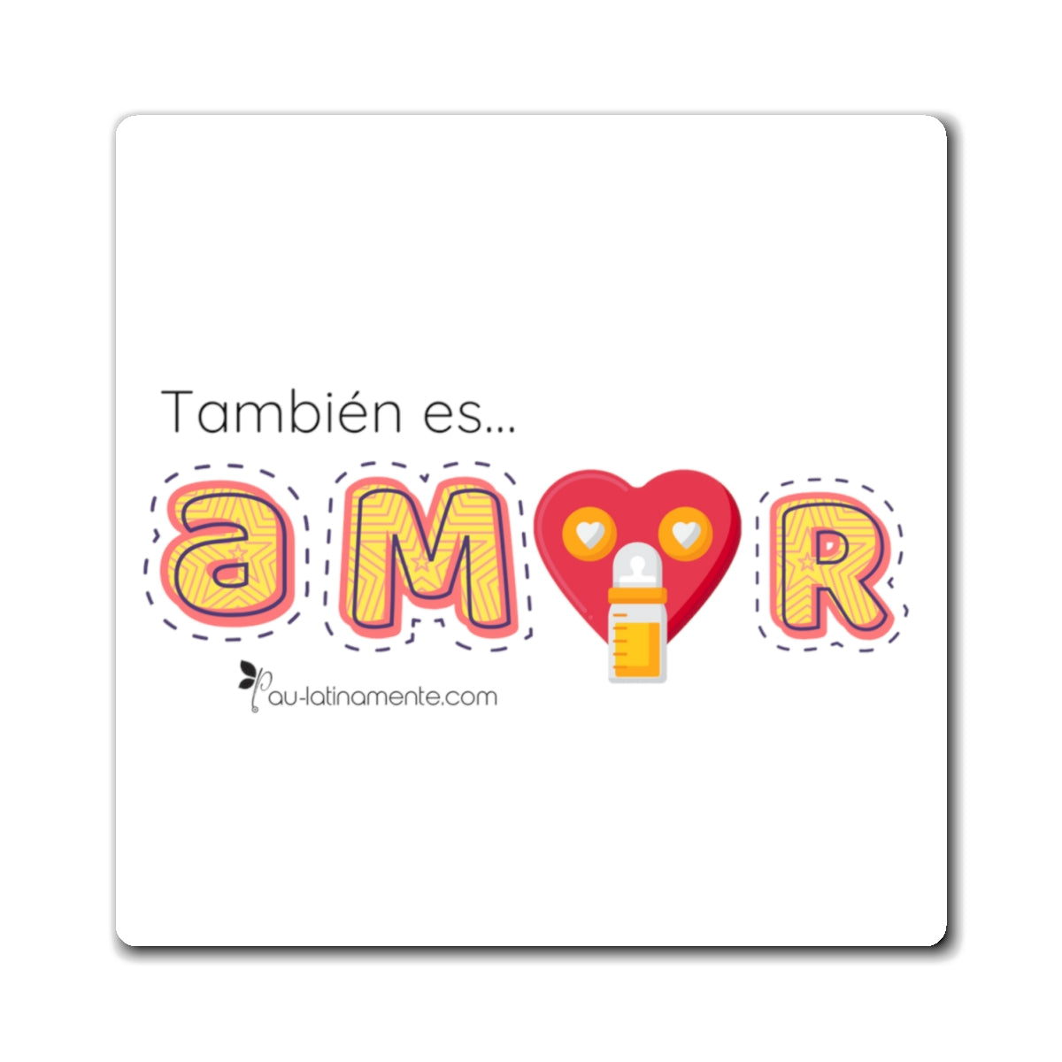combinar y dar biberón es mi forma de amor - Magnets