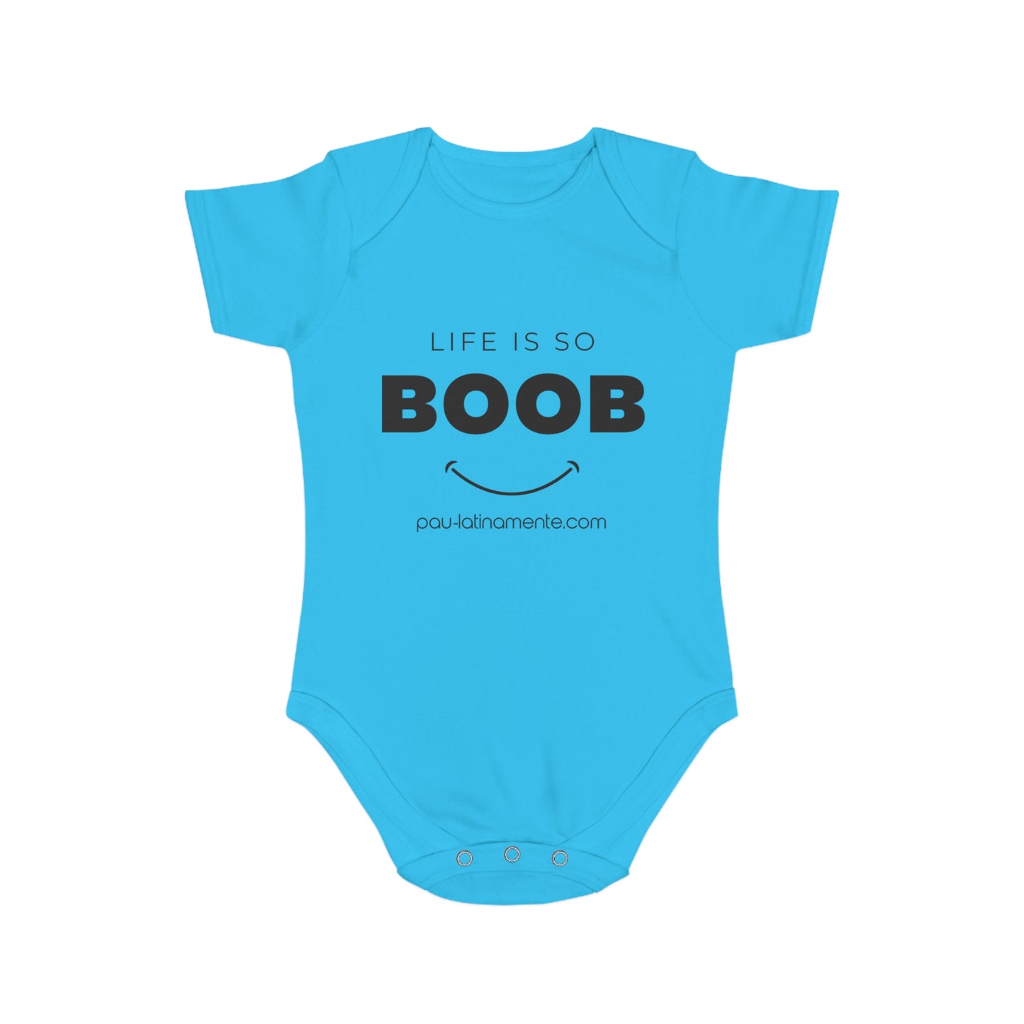 Life is so BOOB - Short Sleeve Baby Bodysuit