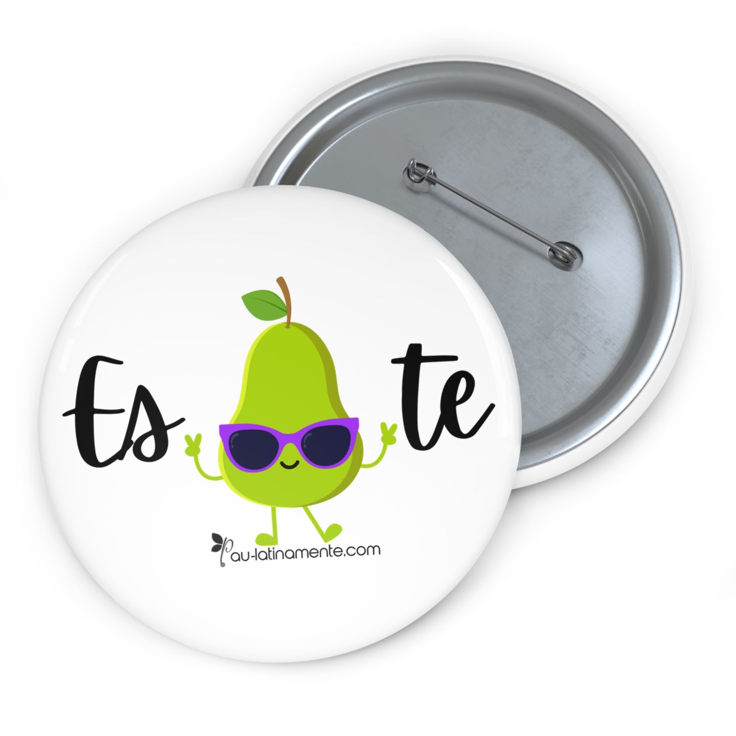 Es-pera-te - Custom Pin Buttons